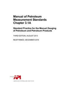 API MPMS Chapter 3.1A (R2018)