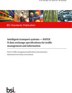 BS PD CEN/TS 16157-8