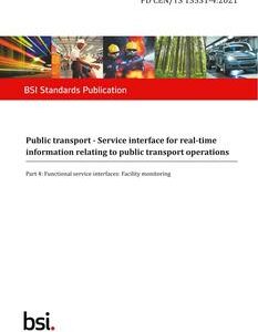 BS PD CEN/TS 15531-4