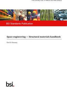 BS PD CEN/TR 17603-32-08