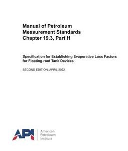 API MPMS Chapter 19.3, Part H