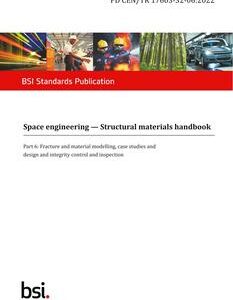 BS PD CEN/TR 17603-32-06