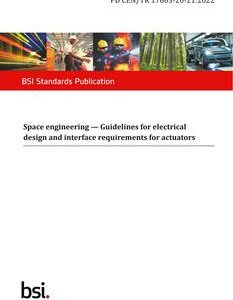 BS PD CEN/TR 17603-20-21