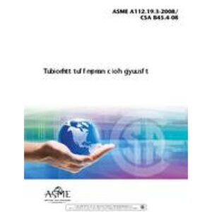 ASME A112.19.3-2008/CSA B45.4-08